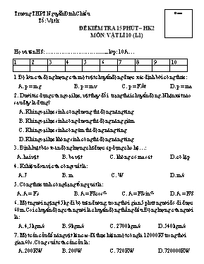 Đề kiểm tra 15 phút học kỳ II môn Vật lý Lớp 10 - Trường THPT Nguyễn Đình Chiểu